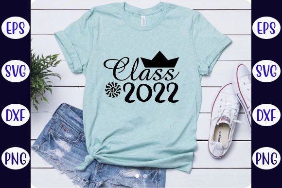 Back to School Quotes Design, Class of Graphics & T-Shirt Designs