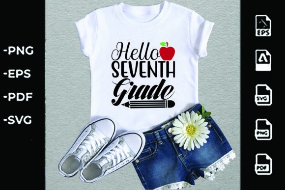 Back to School SVG Design: Hello Seventh — Graphics & T-Shirt Designs