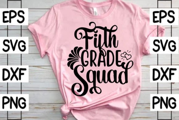 Back to School SVG Graphics: Fifth Grade T-Shirt Designs