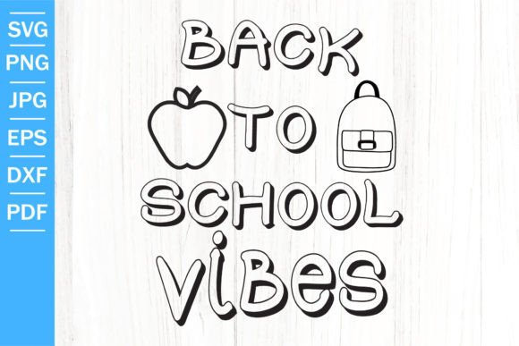 Back to School Vibes SVG: Graphics for Local Crafts Brands