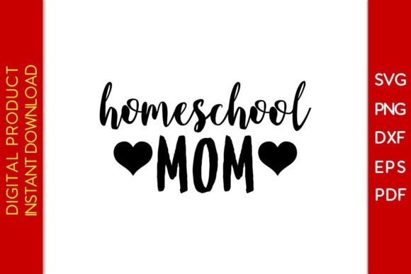 Homeschool Mom Back to School SVG: Graphics for Crafts & Branding