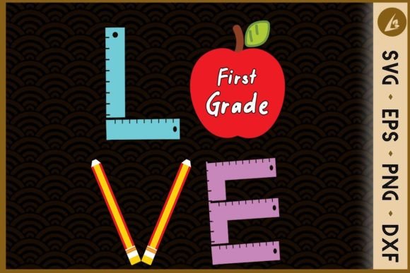 Love 1st Grade Apple Back to School Graphics for Crafts