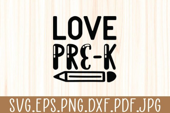 Love Pre-K Teacher SVG: Graphics & Crafts Asset Review