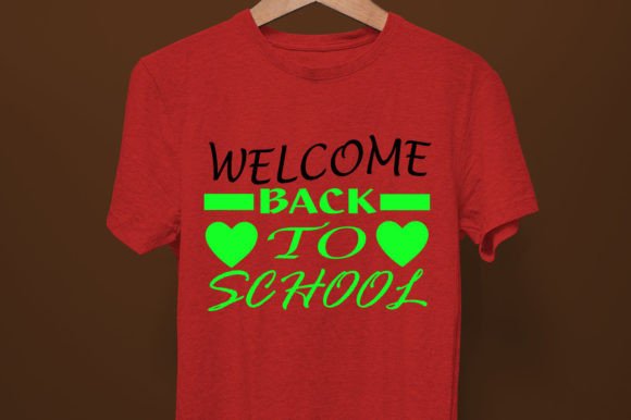 WELCOME BACK to SCHOOL-SVG Graphics & Print Templates